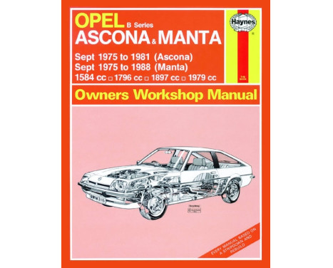 Haynes Manuel d’atelier Opel Ascona & Manta (Sept 75 - 88) réimpression classique