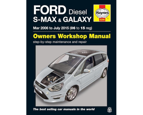 Manuel d'atelier Haynes Ford S-MAX et Galaxy diesel (mars 2006-juil. 2015)