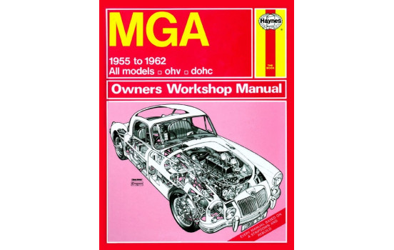 Haynes Workshop manuel MGA (1955-1962) réimpression classique