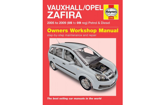 Manuel d'atelier Haynes Opel / Opel Zafira Essence & Diesel (2005-2009)