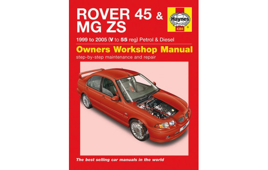 Manuel d'atelier Haynes Rover 45 / MG ZS Essence & Diesel (1999-2005)