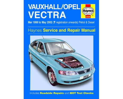 Haynes Workshop manual Vauxhall / Opel Vectra gasoline & diesel (March 1999-May 2002)