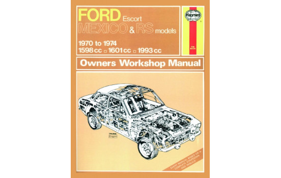 Haynes Workshop manual Ford Escort Mk I Mexico, RS 1600 & RS 2000 (1970-1974) classic reprint