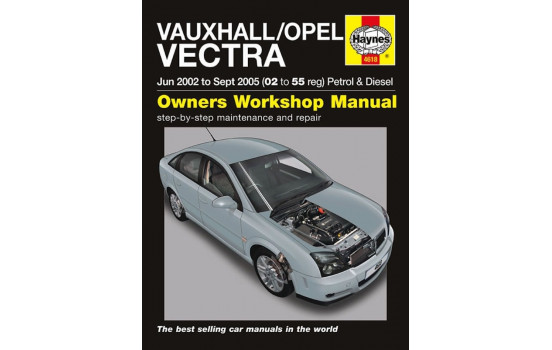 Haynes Workshop manual Vauxhall / Opel Vectra Petrol & diesel (Jun 2002 - Sep.2005)