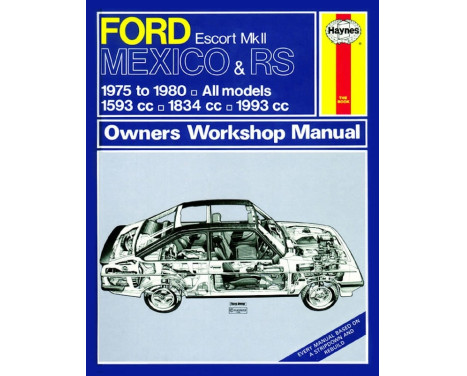 Haynes Workshop manual Ford Escort Mk II Mexico, RS 1800 & RS 2000 (1975-1980) classic repri