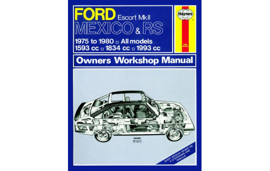 Haynes Workshop manual Ford Escort Mk II Mexico, RS 1800 & RS 2000 (1975-1980) classic repri