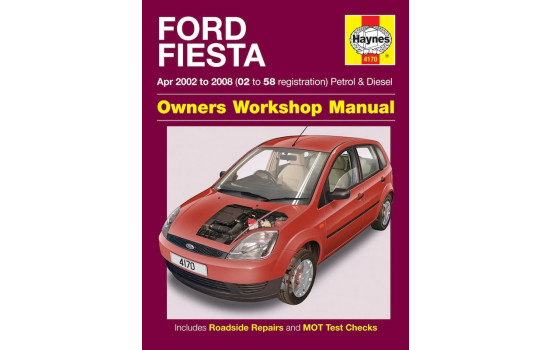 Haynes Workshop manual Ford Fiesta petrol & diesel (Apr 2002 - 2008)