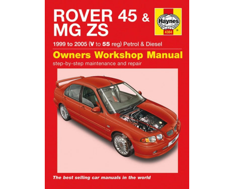 Haynes Workshop manual Rover 45 / MG ZS petrol & diesel (1999-2005)