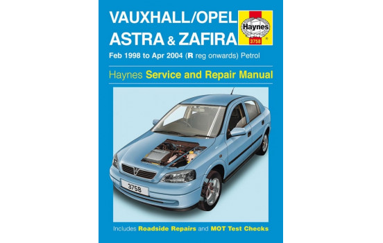 Haynes Workshop manual Vauxhall / Opel Astra & Zafira petrol (Feb 1998 - Apr. 2004)