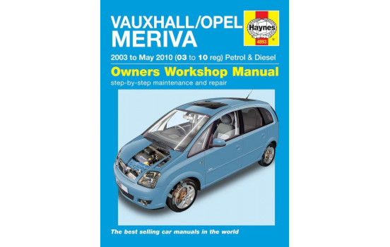 Haynes Workshop manual Vauxhall / Opel Meriva gasoline & diesel (2003-May 2010)