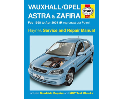 Manual de taller Haynes para Vauxhall/Opel Astra y Zafira (gasolina) (febrero de 1998 - abril de 2004)