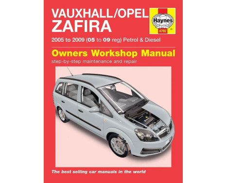 Manual de taller Haynes para Vauxhall/Opel Zafira gasolina y diésel (2005-2009)
